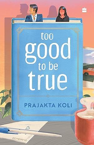 HarperCollins India presents Prajakta Koli's novel, Too Good To Be True, now on preorder and off to a great start